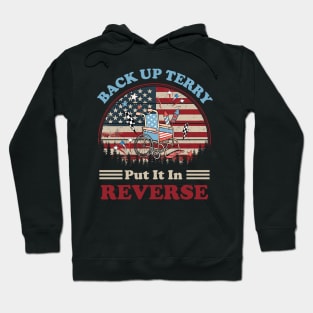 Back Up Terry Put It In Reverse Firework Vintage 4th Of July Hoodie